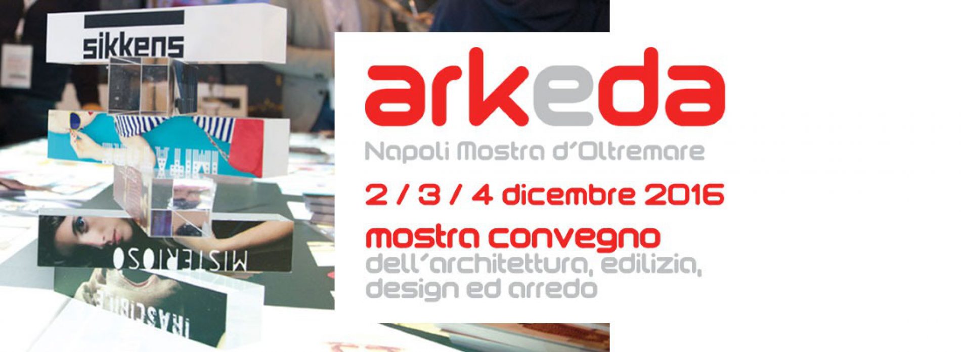 Arkeda, il salone dell’archittettura, dell’arredo, del design e dell’edilizia