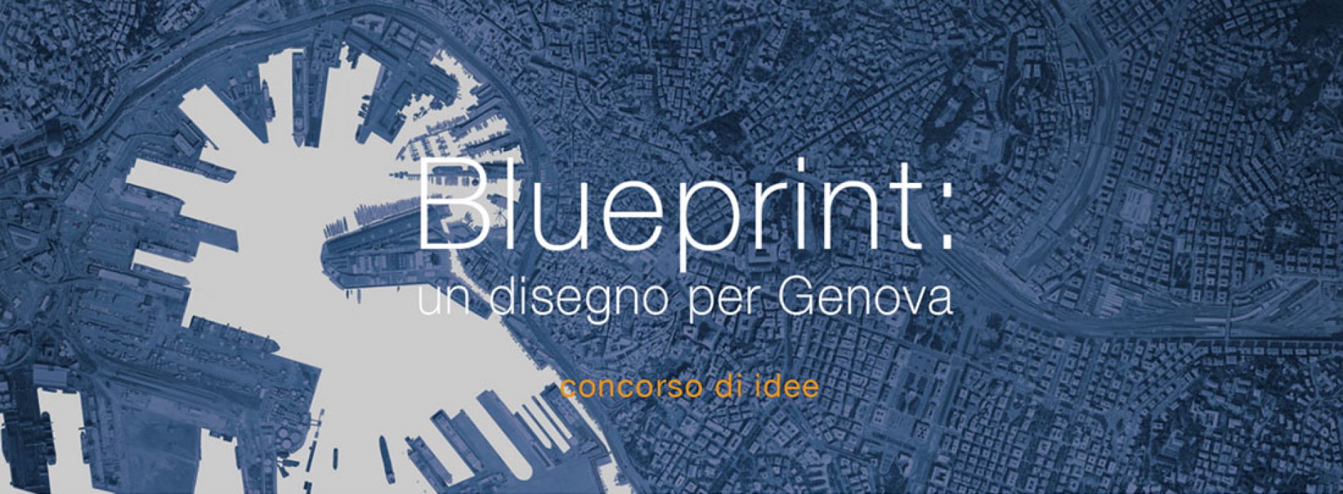 Blueprint Competition: un disegno per Genova