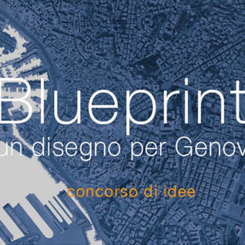 Blueprint Competition: un disegno per Genova