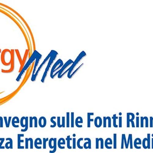 EnergyMed: Mostra convegno su fonti rinnovabili ed efficienza energetica nel Mediterraneo