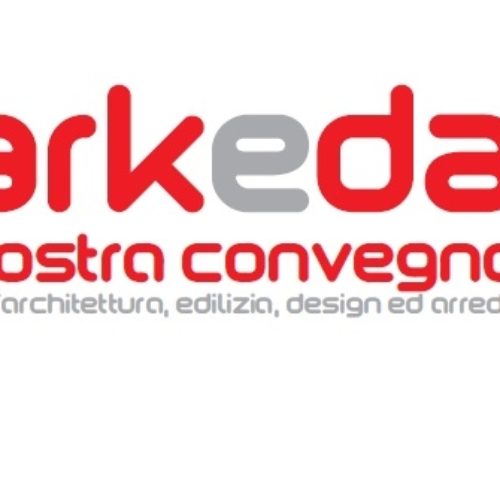 Arkeda: Mostra Convegno dell’Architettura, Edilizia, Design e Arredo