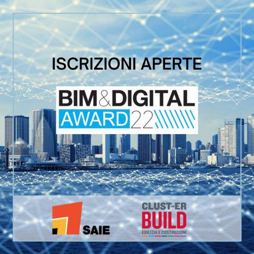 SAIE Bologna 2022: aperte le iscrizioni per BIM&DIGITAL Awards, ecco come partecipare al bando